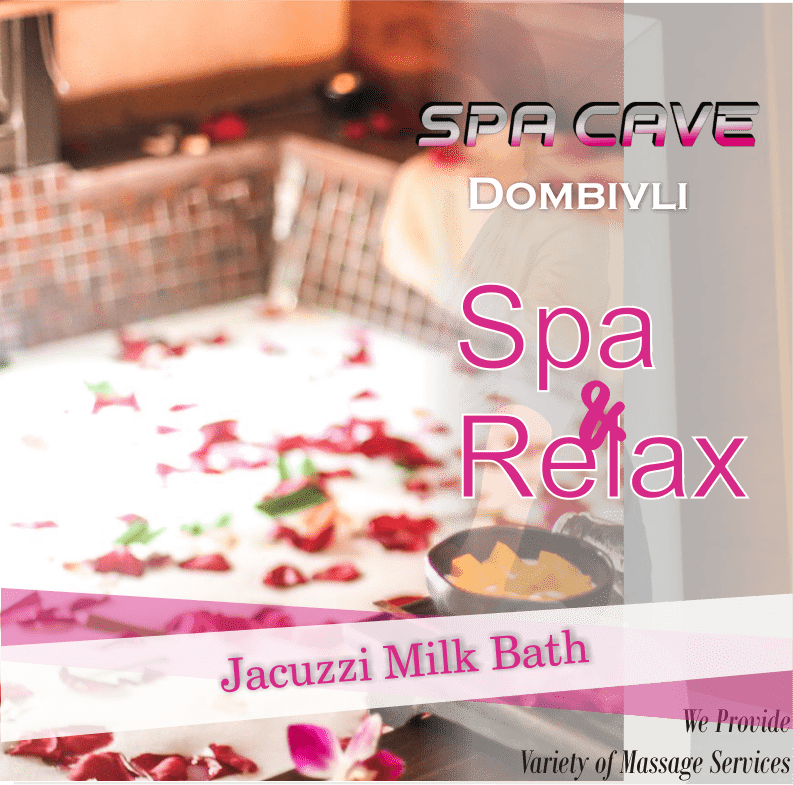 Jacuzzi Milk Bath in Dombivli